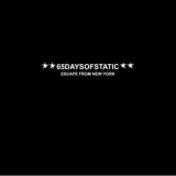 65 Days of Static - Escape From New York '2009