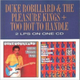 Duke Robillard - Duke Robillard & The Pleasure Kings/Too Hot To Handle '1985