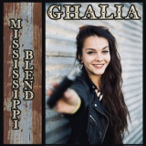 Ghalia - Mississippi Blend '2019