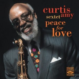 Curtis Amy Sextet - Peace For Love '1994