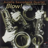 Aurelia Saxophone Quartet - Blow! '1997