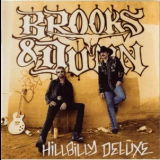 Brooks & Dunn - Hillbilly Deluxe '2005