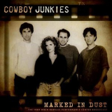Cowboy Junkies - Marked in Dust '2020