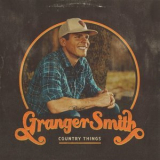 Granger Smith - Country Things '2020