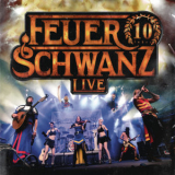 Feuerschwanz - 10 Jahre Feuerschwanz Live '2015