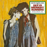 Dexys Midnight Runners - Too-Rye-Ay (As It Should Have Sounded 2022) '1982