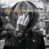 Jesse Malin - On Your Sleeve '2008
