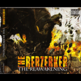 The Berzerker - The Reawakening '2008
