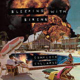 Sleeping With Sirens - Complete Collapse '2022