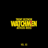 Trent Reznor - Watchmen: Volume 3 (Music from the HBO Series) '2019