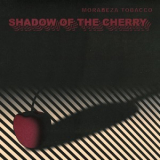 Morabeza Tobacco - Shadow of the Cherry '2022