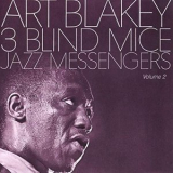 Art Blakey - Three Blind Mice Vol 2 '2015
