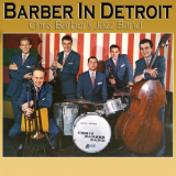 Chris Barber's Jazz Band - Barber in Detroit '2017
