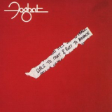 Foghat - Girls to Chat & Boys to Bounce '1981