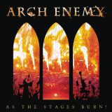 Arch Enemy - As The Stages Burn! (Live at Wacken 2016) '2017