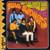 Soul Survivors - When The Whistle Blows Anything Goes '1967