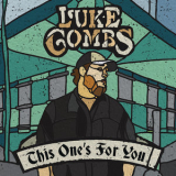 Luke Combs - This One's for You '2017