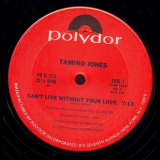 Tamiko Jones - Can't Live Without Your Love / Tamiko Letting It Flow '1979