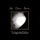 My Dying Bride - The Angel And The Dark River '1995