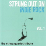 Vitamin String Quartet - Strung Out on Indie Rock, Vol. 1 '2008