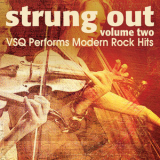 Vitamin String Quartet - Strung Out, Vol. 2: VSQ Performs Modern Rock Hits '2007