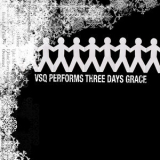 Vitamin String Quartet - VSQ Performs Three Days Grace '2006
