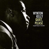 Wynton Kelly - Quiet, Please '2019