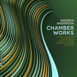 Syzygy Ensemble - Andrew Anderson: Chamber Works '2022