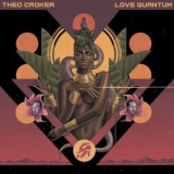 Theo Croker - LOVE QUANTUM '2022