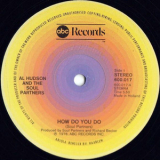 Al Hudson & The Soul Partners - How Do You Do '1978
