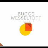 Bugge Wesseltoft - Playing '2009