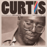 Curtis Mayfield - Keep On Keeping On: Studio Albums 1970-1974 '2019