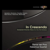 Habemus Quartet - In Crescendo: Consonant Chamber Music of the 21st Century '2018