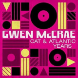 Gwen McCrae - Cat & Atlantic Years '2019