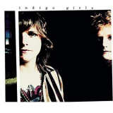 Indigo Girls - Indigo Girls '1989