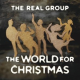 The Real Group - The World for Christmas '2012