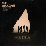 The Amazons - Future Dust '2019