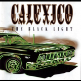 Calexico - The Black Light '1998