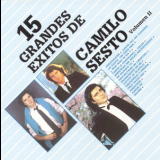 Camilo Sesto - 15 Grandes Exitos De Camilo Sesto (Volumen II) '1996