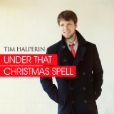 Tim Halperin - Under That Christmas Spell '2012