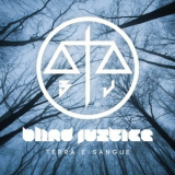 Blind Justice - Terra E Sangue '2017