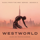 Ramin Djawadi - Westworld: Season 3 (Music From The HBO Series) '2020