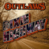 The Outlaws - Dixie Highway '2020
