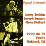 Equal Interest - 1999-06-19, Yoshi's, Oakland, CA - early '1999