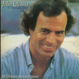 Julio Iglesias - Et L'amour Crea La Femme '1982