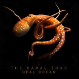 Opal Ocean - The Hadal Zone '2020