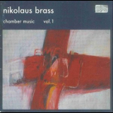 Nikolaus Brass - Chamber Music Vol.1 '2005