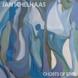 Jan Schelhaas - Ghosts of Eden '2018
