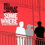 Bill Charlap - Somewhere: The Songs Of Leonard Bernstein '2004