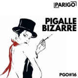 Minimatic - Pigalle bizarre (Parigo No. 16) '2015